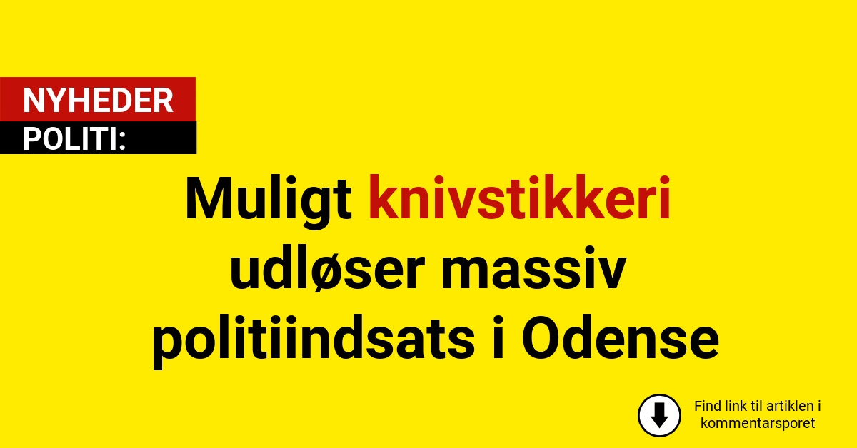 Muligt knivstikkeri udløser massiv politiindsats i Odense