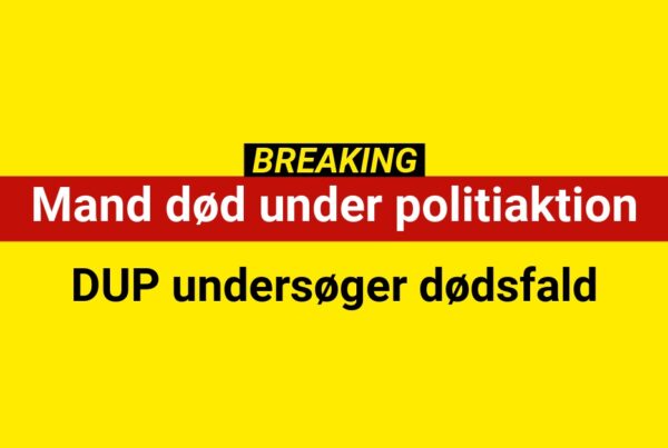 Mand død under politiaktion - DUP undersøger dødsfald