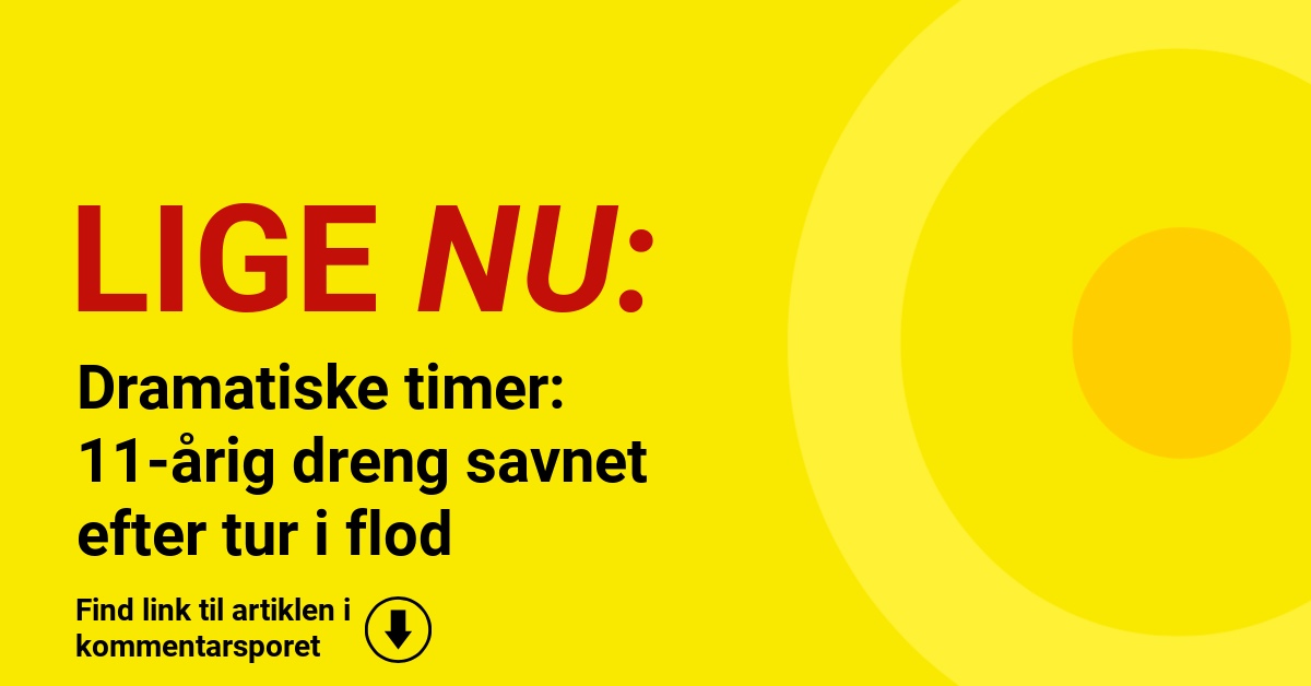 Dramatiske timer: 11-årig dreng savnet efter tur i flod