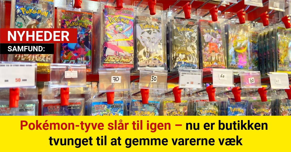 Pokémon-tyve slår til igen – nu er butikken tvunget til at gemme varerne væk