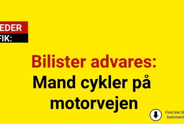 Bilister advares: Mand cykler på motorvejen
