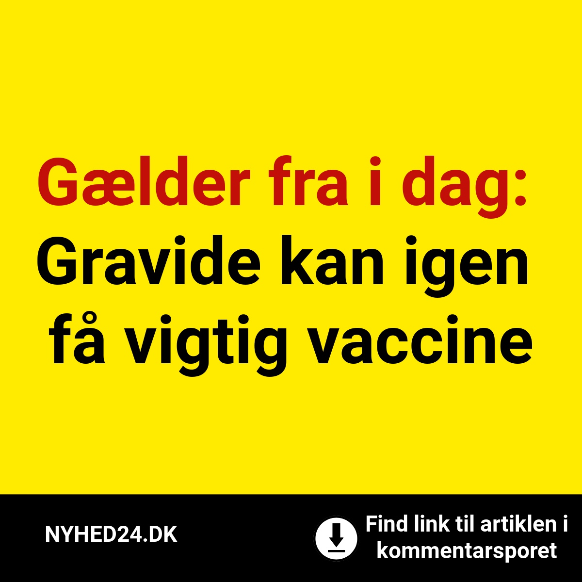 Gælder fra i dag: Gravide kan igen få vigtig vaccine