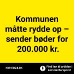 Kommunen måtte rydde op – sender bøder for 200.000 kr.