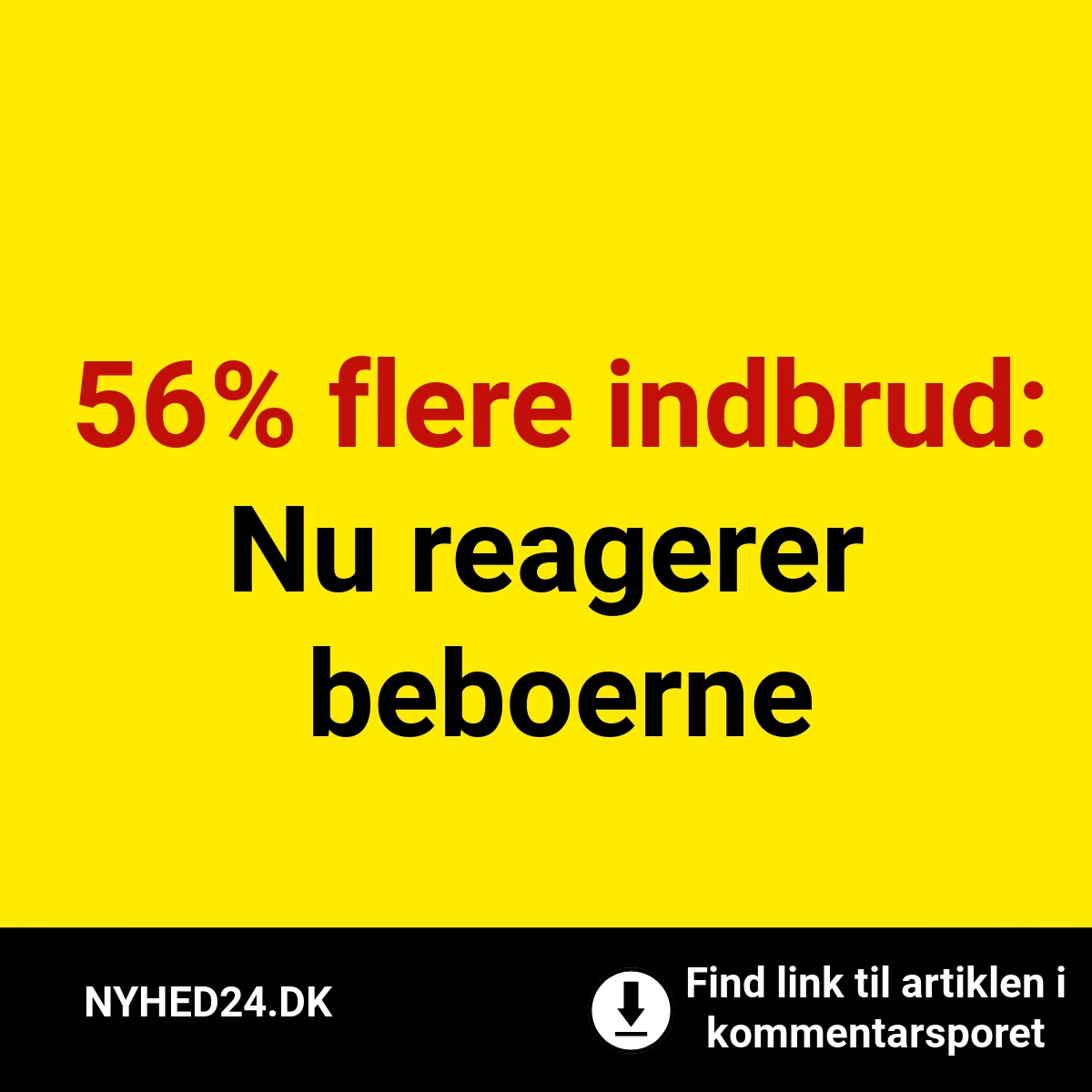 56% flere indbrud: Nu reagerer beboerne