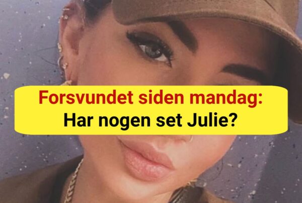 33-årige Julie er forsvundet – politiet beder om din hjælp nu