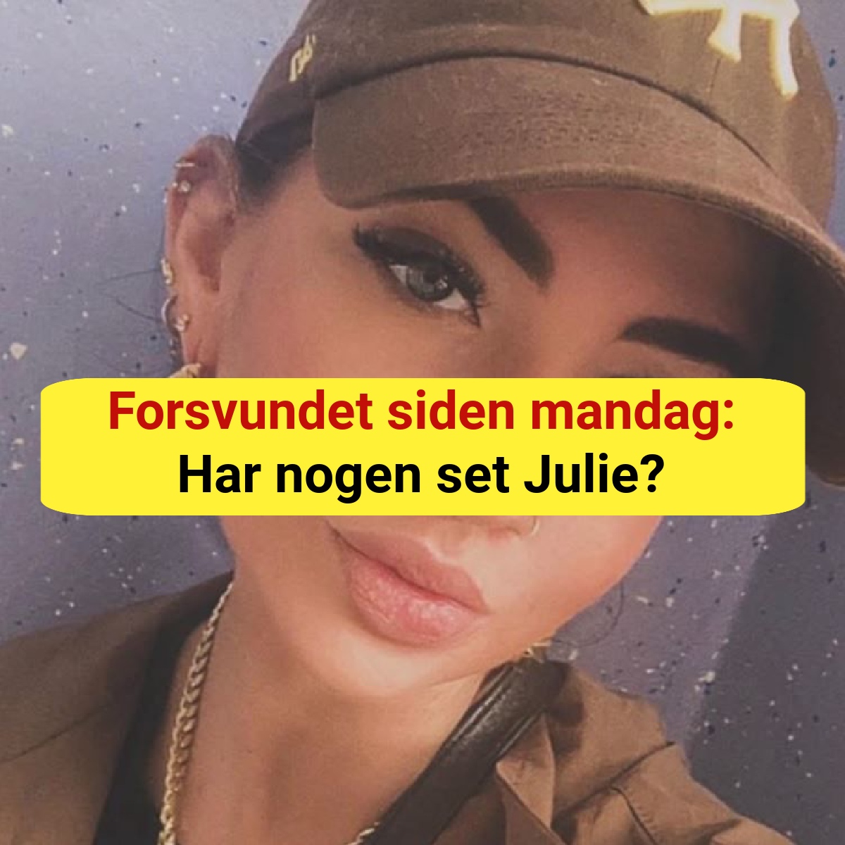 33-årige Julie er forsvundet – politiet beder om din hjælp nu