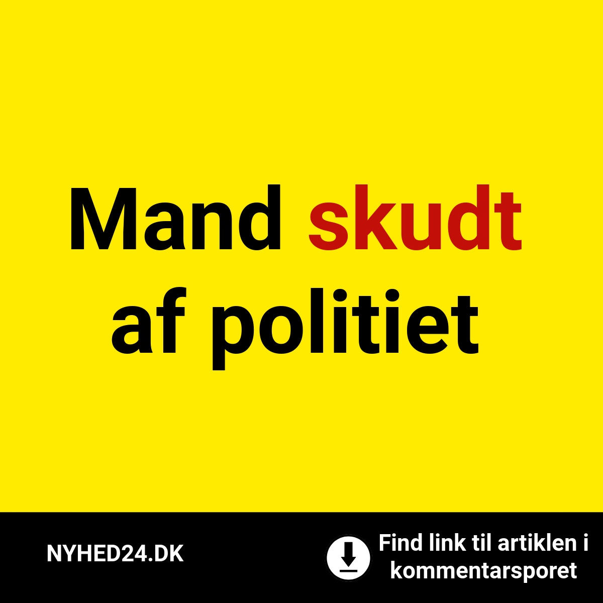 Mand skudt af politiet
