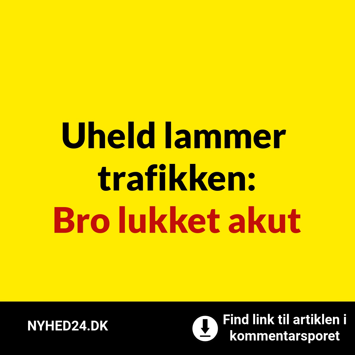 Uheld lammer trafikken: Bro lukket akut