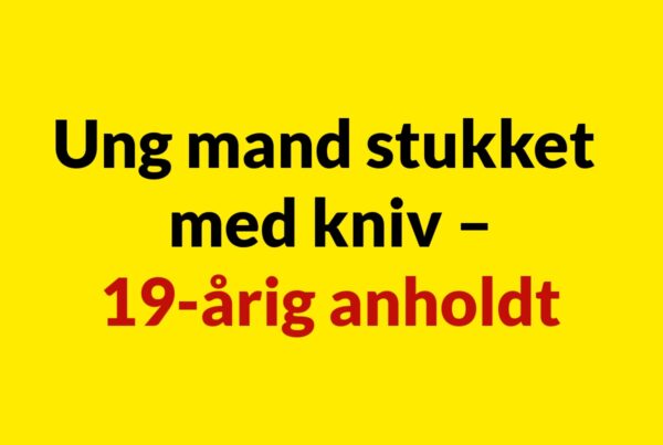 Ung mand stukket med kniv – 19-årig anholdt