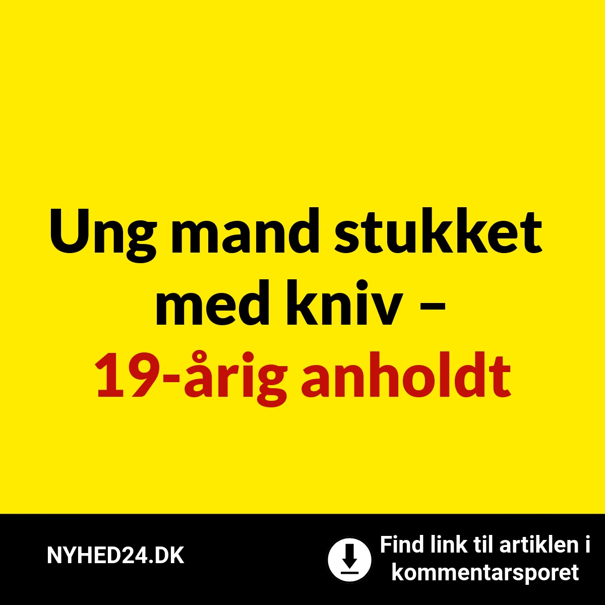 Ung mand stukket med kniv – 19-årig anholdt