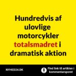 Hundredvis af ulovlige motorcykler totalsmadret i dramatisk aktion