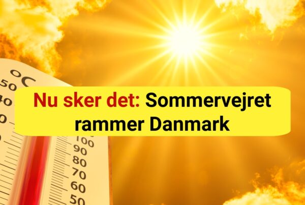 Nu sker det: Sommervejret rammer Danmark