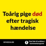 Toårig pige død efter tragisk hændelse