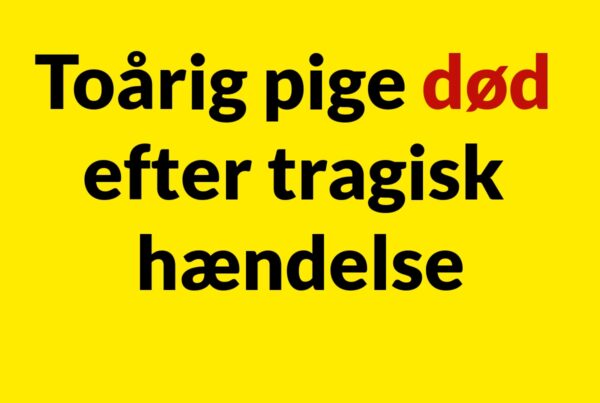 Toårig pige død efter tragisk hændelse