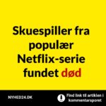 Skuespiller fra populær Netflix-serie fundet død