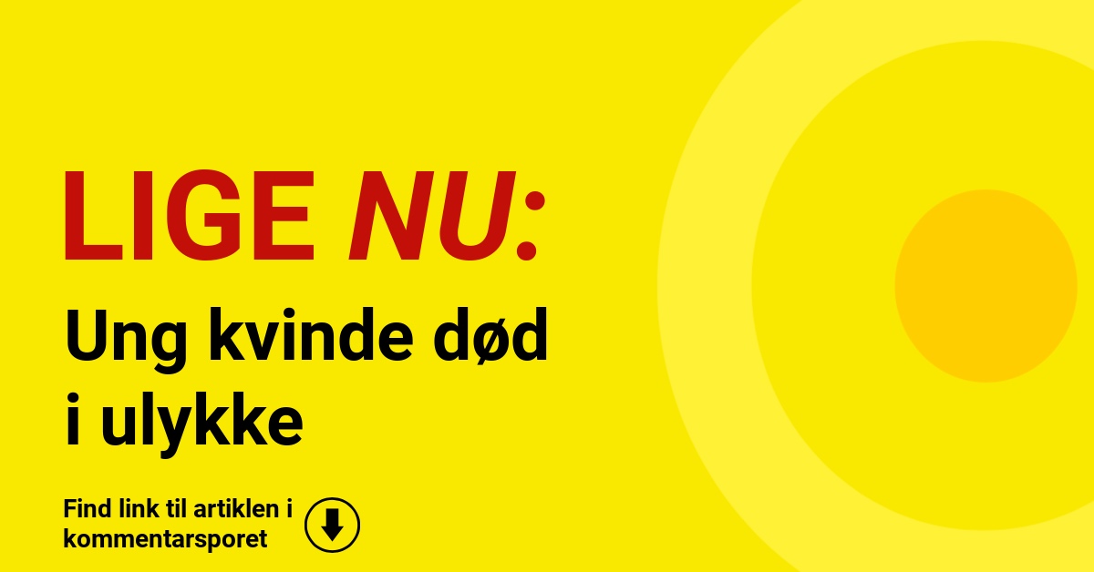 Ung kvinde død i ulykke