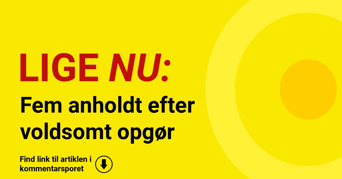 Fem anholdt efter voldsomt opgør