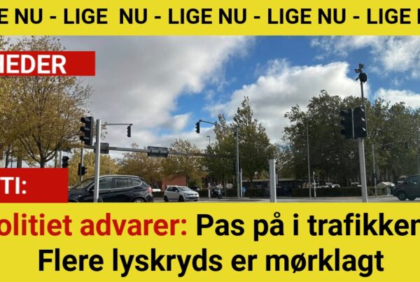 Politiet advarer: Pas på i trafikken - Flere lyskryds er mørklagt
