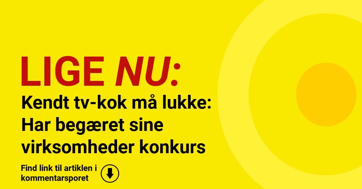 Kendt tv-kok må lukke: Har begæret sine virksomheder konkurs