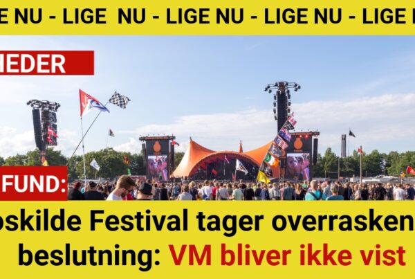 Roskilde Festival siger nej til VM-fodbold – her er forklaringen