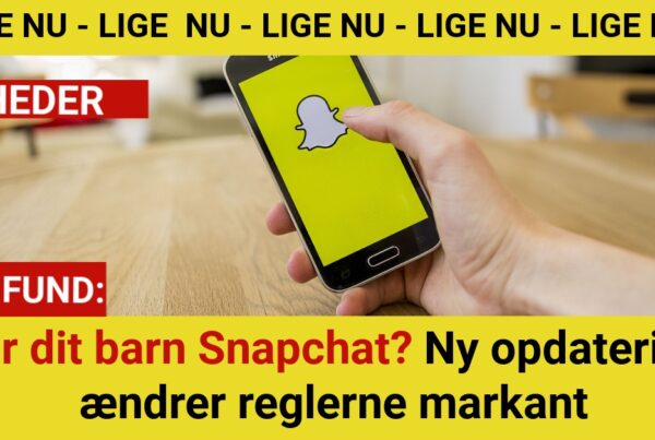 Har dit barn Snapchat? Ny opdatering ændrer reglerne markant