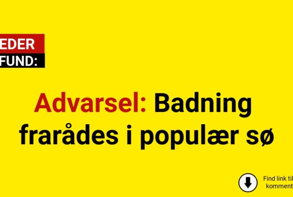 Advarsel: Badning frarådes i populær sø