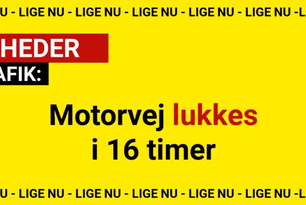 Motorvej lukkes i 16 timer