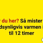 Bor du her? Så mister du sandsynligvis varmen i op til 12 timer