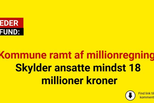 Kommune ramt af millionregning: Skylder ansatte mindst 18 millioner kroner