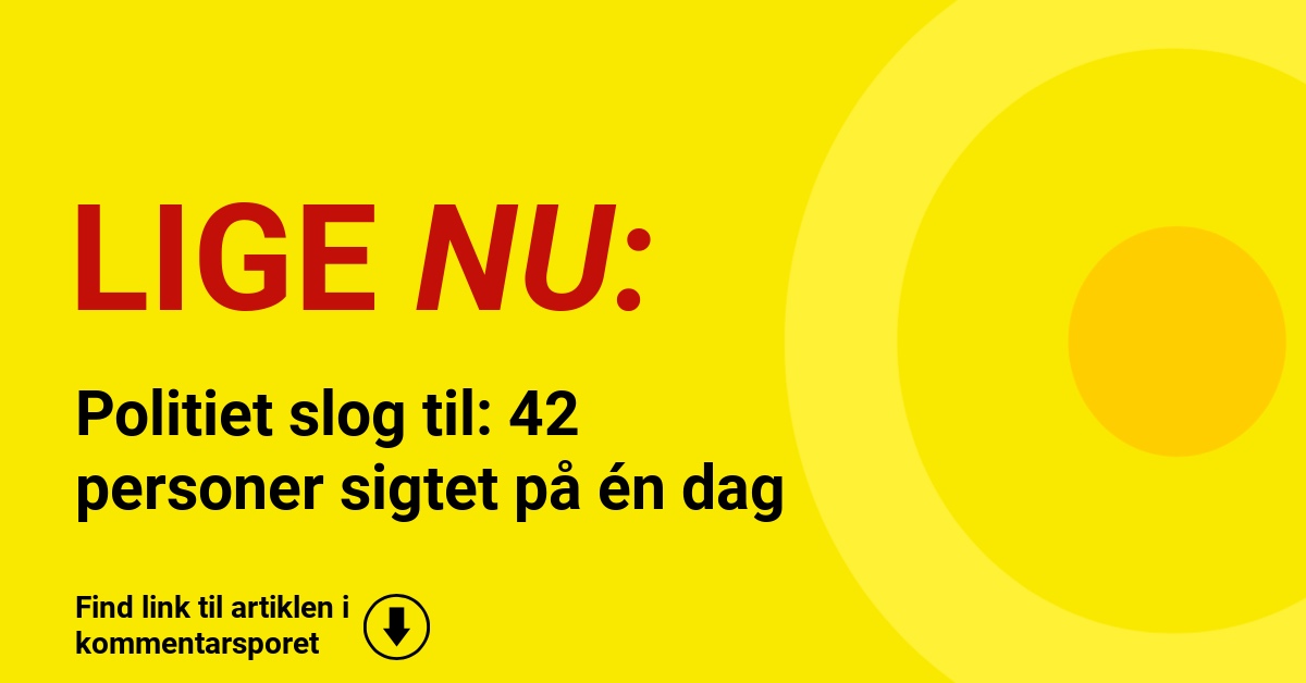 Politiet slog til: 42 personer sigtet på én dag