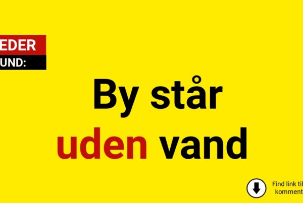 LIGE NU: By står uden vand