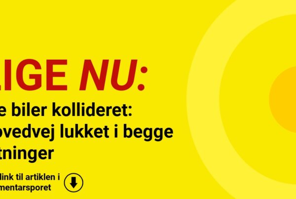 Tre biler kollideret: Hovedvej lukket i begge retninger