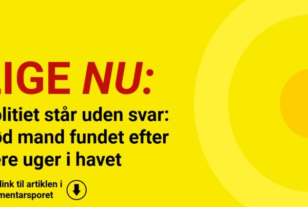 Politiet står uden svar: Død mand fundet efter flere uger i havetPolitiet står uden svar: Død mand fundet efter flere uger i havet