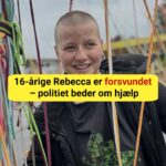 16-årige Rebecca er forsvundet – politiet beder om hjælp
