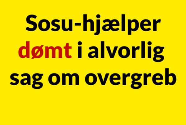 Sosu-hjælper dømt i alvorlig sag om overgreb