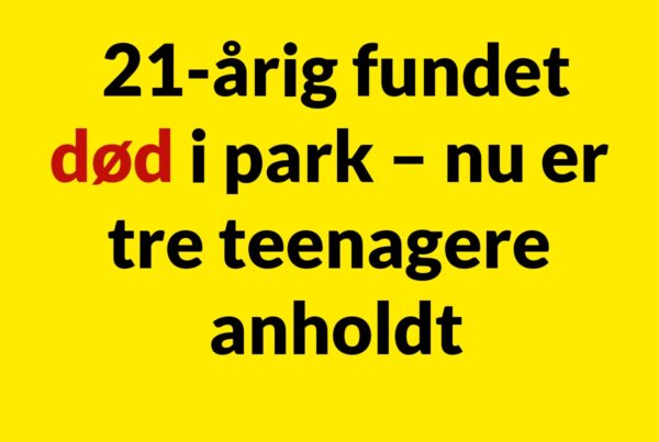 21-årig fundet død i park – nu er tre teenagere anholdt