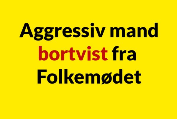 Aggressiv mand bortvist fra Folkemødet