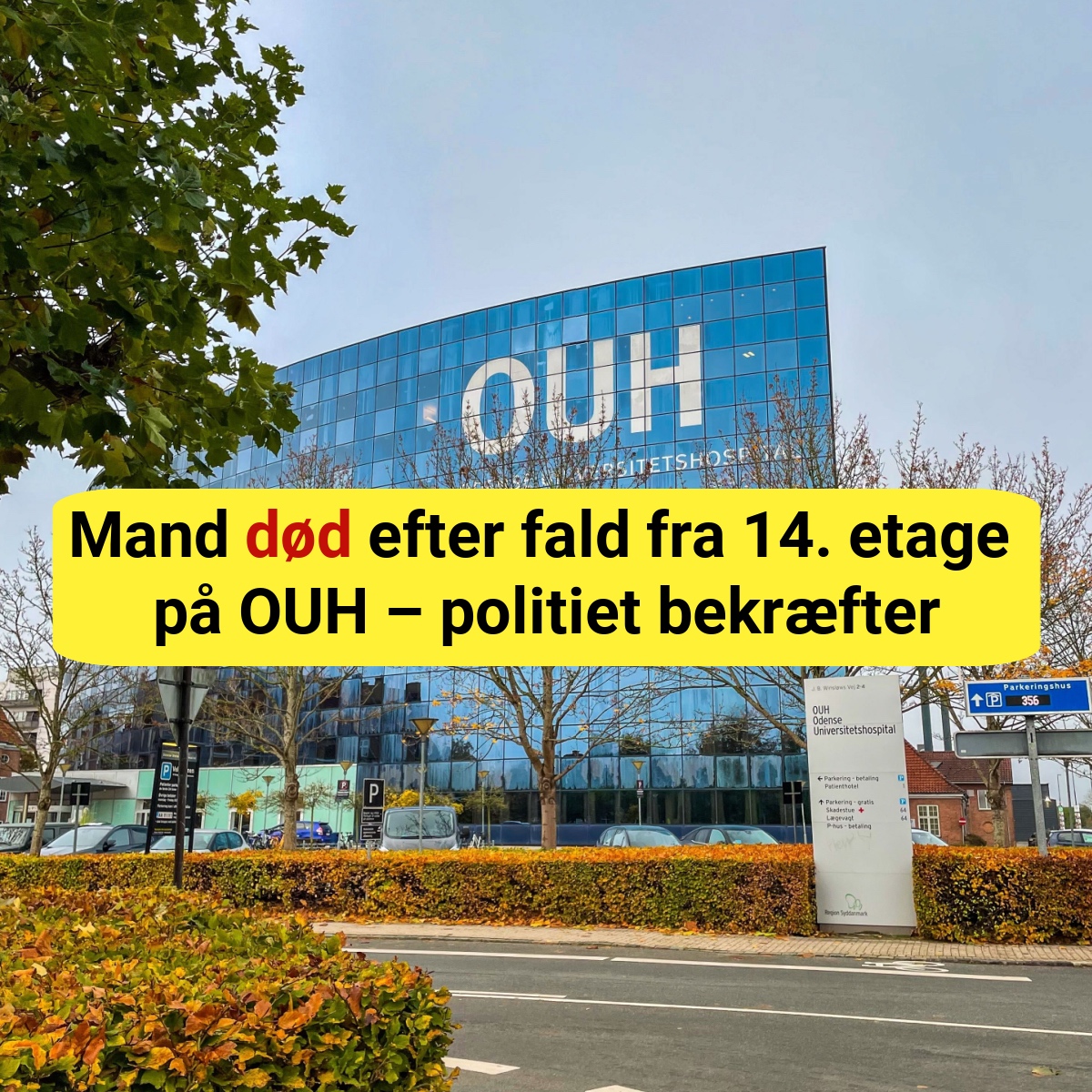 Mand død efter fald fra 14. etage på OUH – politiet bekræfter