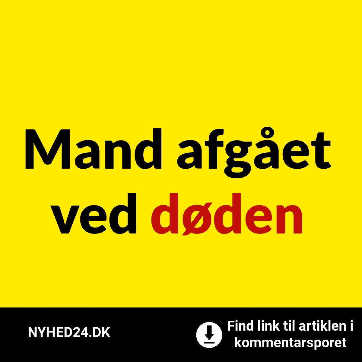 Mand afgået ved døden