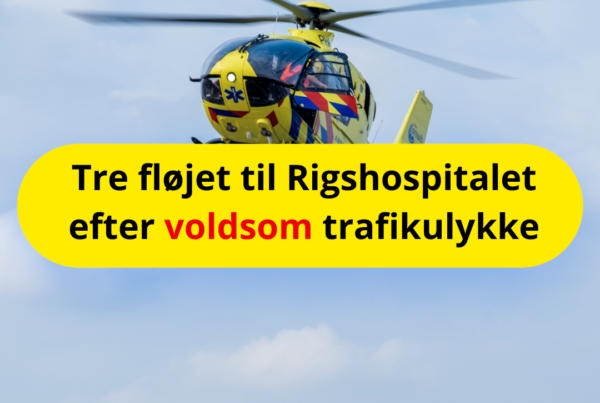 Tre fløjet til Rigshospitalet efter voldsom trafikulykke