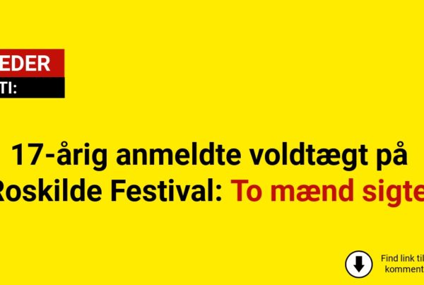 17-årig anmeldte voldtægt på Roskilde Festival: To mænd sigtet