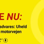 Bilister advares: Uheld spærrer motorvejen