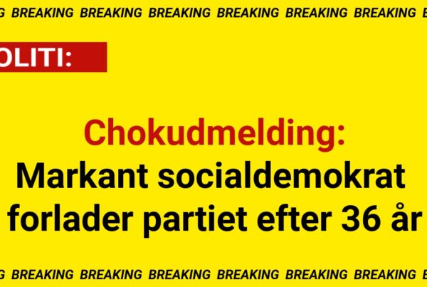 Chokudmelding: Markant socialdemokrat forlader partiet efter 36 år