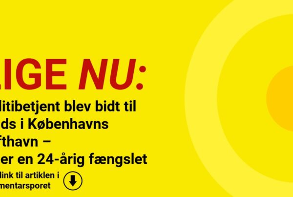 Politibetjent blev bidt til blods i Københavns Lufthavn – nu er en 24-årig fængslet
