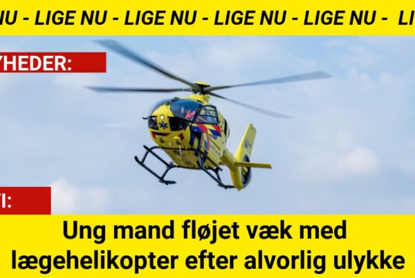 Ung mand fløjet væk med lægehelikopter efter alvorlig ulykke