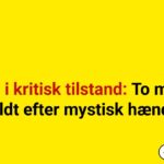 Mand i kritisk tilstand: To mænd anholdt efter mystisk hændelse