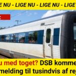 Skal du med toget? DSB kommer med vigtig melding til tusindvis af rejsende