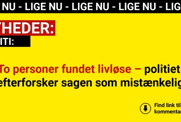 To personer fundet livløse – politiet efterforsker sagen som mistænkelig