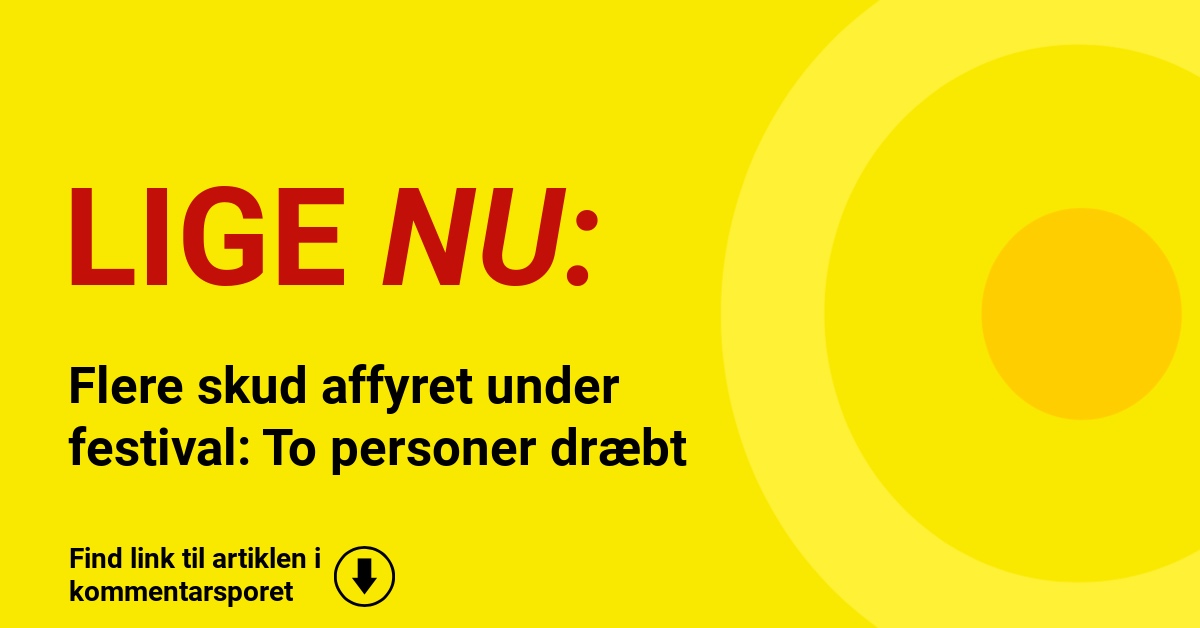 Flere skud affyret under festival: To personer dræbt