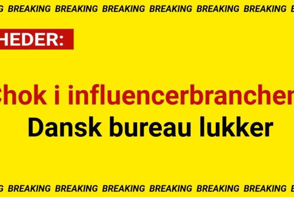 Chok i influencerbranchen: Dansk bureau lukker